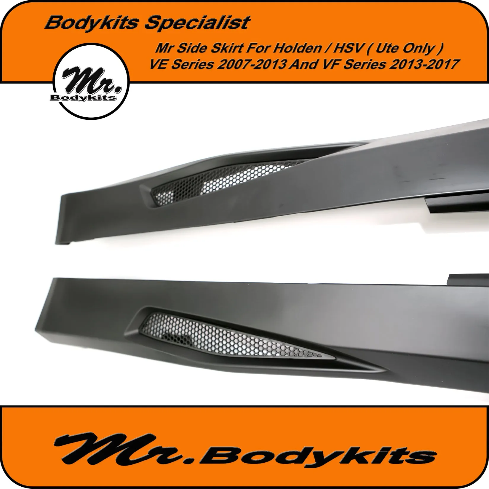 Holden Commodore VE VF / HSV Maloo Style Plastic Side Skirts (Ute Only) 2006-2017 by Mr Bodykits