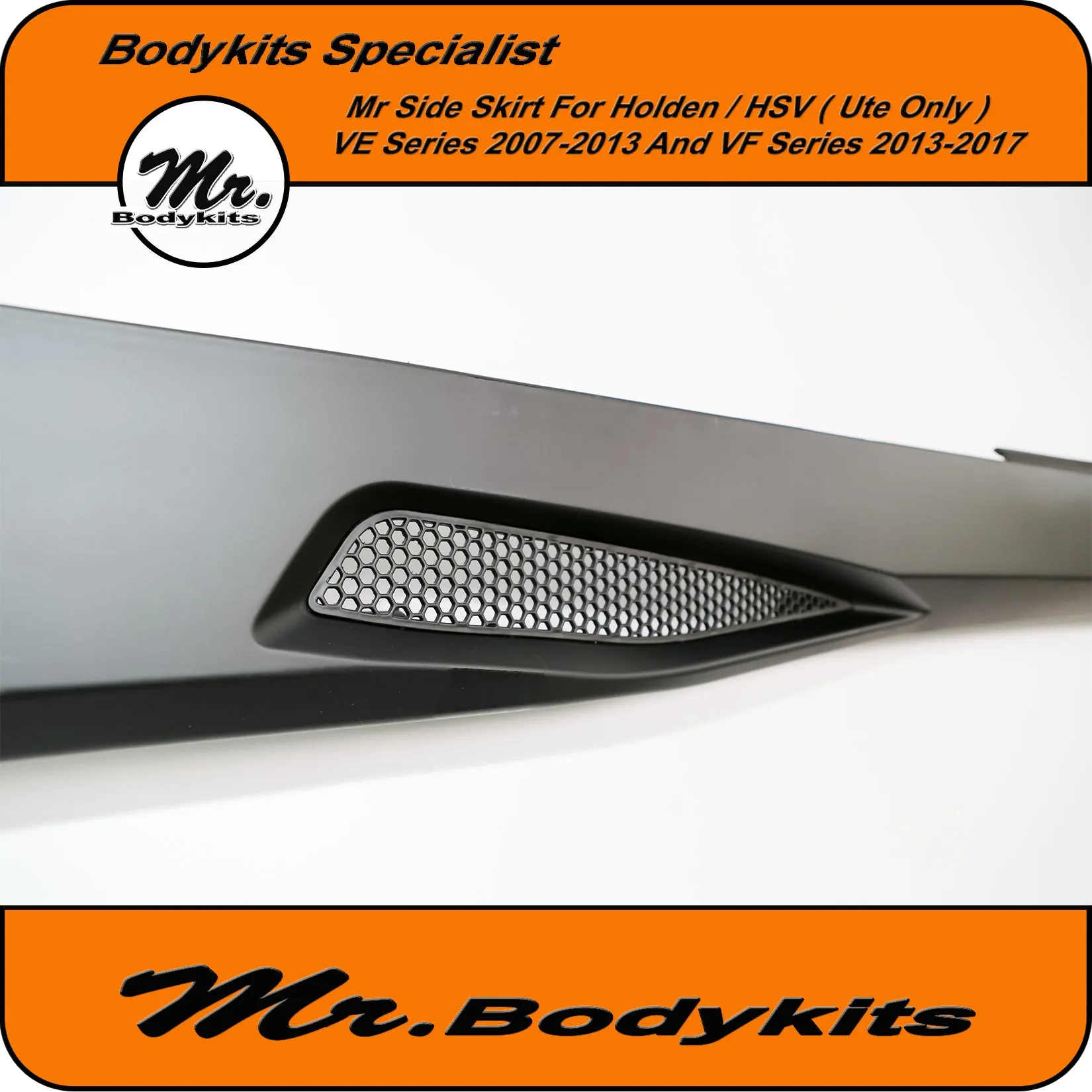 Holden Commodore VE VF / HSV Maloo Style Plastic Side Skirts (Ute Only) 2006-2017 by Mr Bodykits